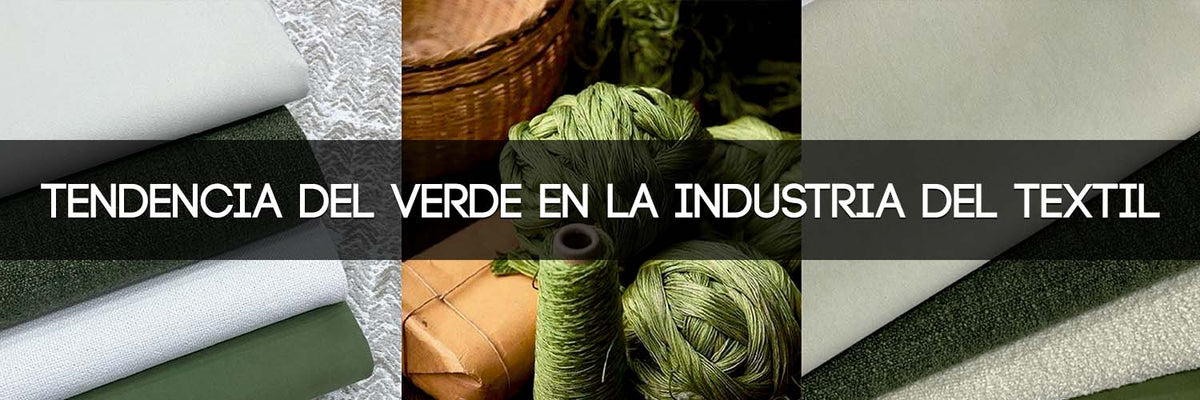 Vol. 106 TENDENCIA DEL VERDE EN LA INDUSTRIA DEL TEXTIL