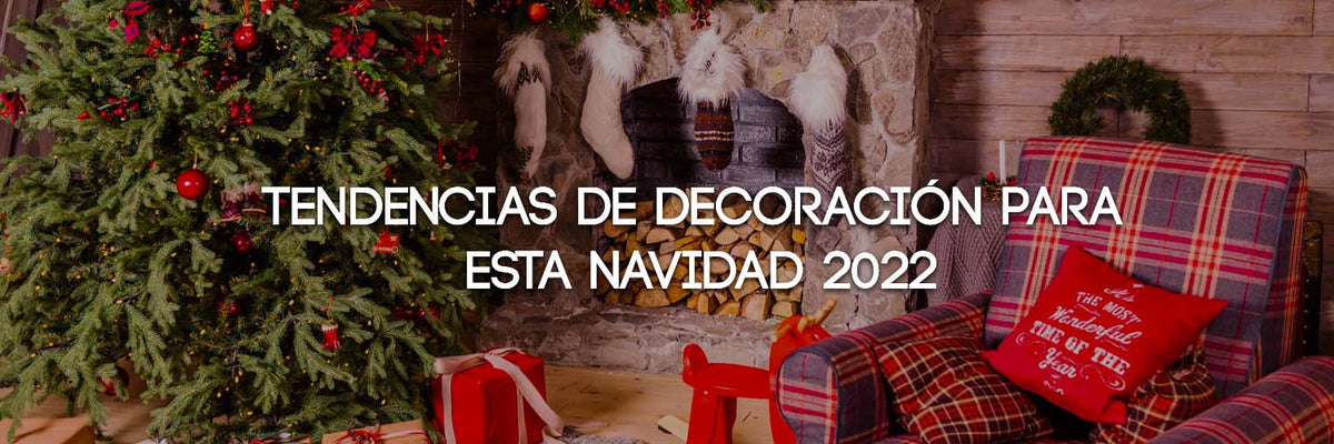 Vol. 84 Tendencias de decoración para esta Navidad 2022.