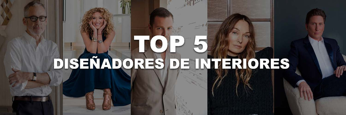 LOS 5 DISEÑADORES DE INTERIORES MÁS INFLUYENTES DEL MUNDO